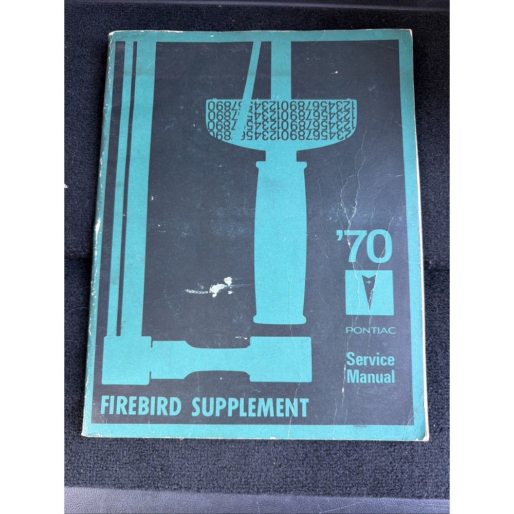 1970 Pontiac Firebird‎ Service Manual Supplement